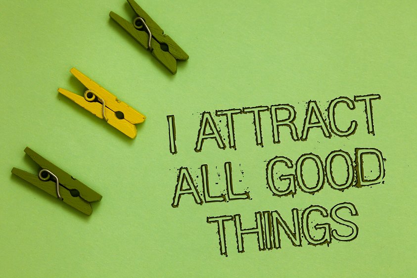 Attract all good things